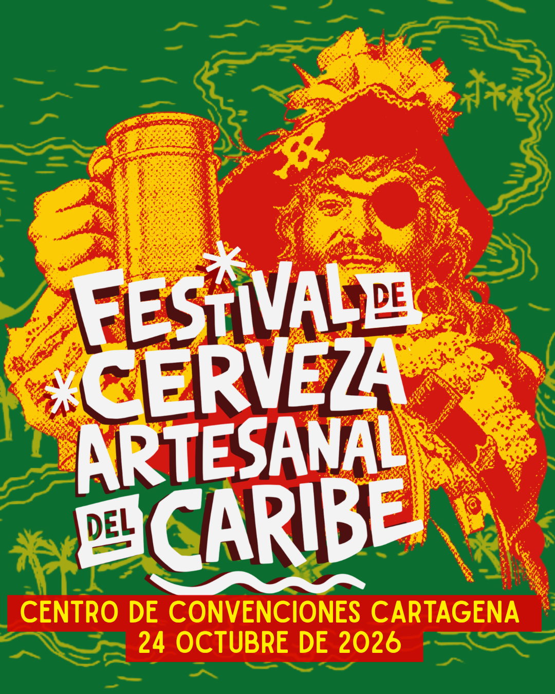 Pieza de campaña del Festival de Cerveza Artesanal del Caribe con un pirata brindando